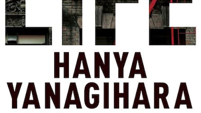 A Little Life by Hanya Yanagihara. Courtesy Pan Macmillan