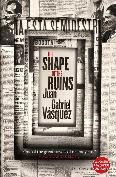 'The Shape Of The Ruins' by Juan Gabriel Vasquez