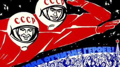 A Soviet Union propaganda poster from the Space Race era, when it battled the US for supremacy in spaceflight. Universal History Archive / Getty images