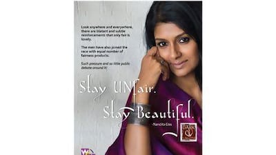 The actress Nandita Das is the poster girl for the 'Dark is Beautiful' campaign in India, a country where fair-skinned people are seen as more attractive.