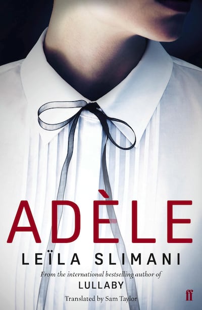 'Adele' by Leila Slimani. Courtesy Faber & Faber