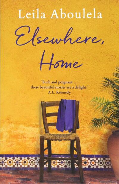 Elsewhere, Home by Leila Aboulela.