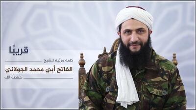 Abu Mohammad Al Jolani, the head of former Syria's former Al Qaeda affiliate Hayat Tahrir Al Sham, has appeared in a new video apparently filmed in Idlib. Al-Manara Al-Baydaa / AFP