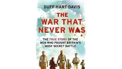 The War That Never Was by Duff Hart-Davis (Century)
