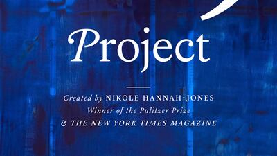 The 1619 Project: A New Origin Story, a banned book that focuses on slavery and its legacy in the US. AP