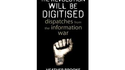 The Revolution Will Be Digitised Heather Brooke William Heinemann Dh85
