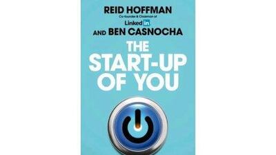 The Start-Up of You Reid Hoffman and Ben Casnocha Random House Dh43