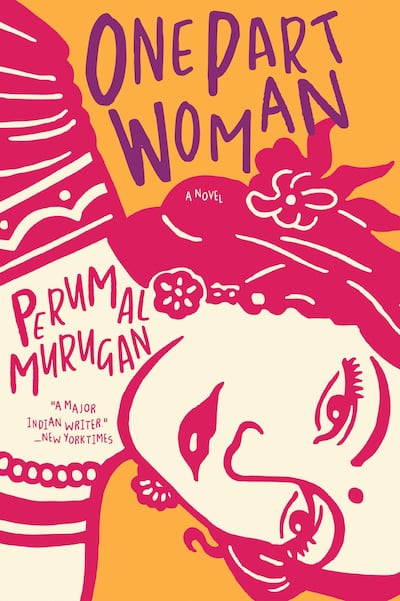 'One Part Woman' by author Perumal Murugan. Courtesy of Grove Atlantic