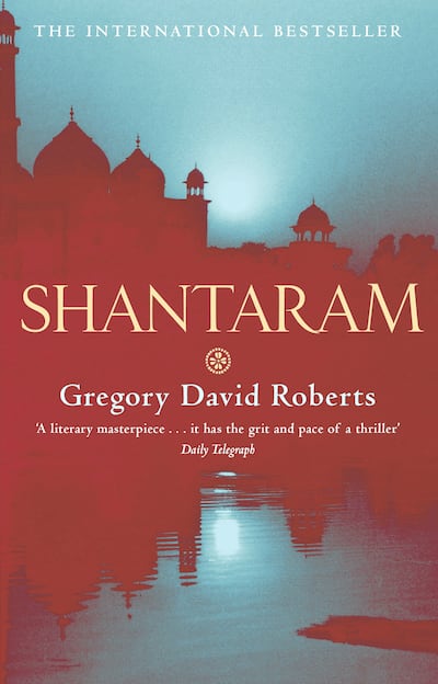 'Shantaram' by Gregory David Roberts was first published in 2003. Photo: Little, Brown