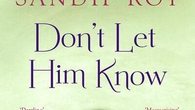 Sandip Roy's Don't Let Him Know. Courtesy Bloomsbury