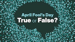 April Fool's Day: True or False