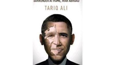 The Obama Syndrome: Surrender at Home, War Abroad Tariq Ali Verso Dh63