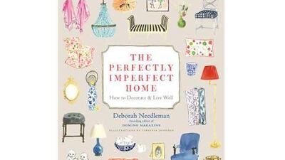 The Perfectly Imperfect Home. Courtesy of Clarkson Potter