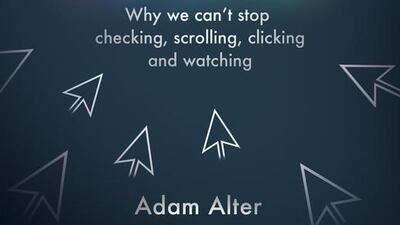 Adam Alter's Irresistible tells us that "There isn’t a bright line between addicts and the rest of us. We’re all one product or experience away from developing our own addiction."