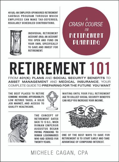 Retirement 101 by Michele Cagan