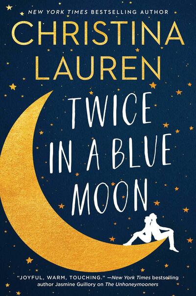Twice in a Blue Moon by Christina Lauren published by Gallery Books. Courtesy Simon & Schuster