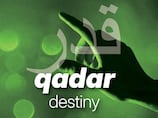 Arabic word of the week: 'Qadar' is the destiny we cannot control